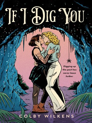 cover image of If I Dig You
